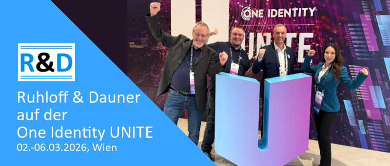 One Identity UNITE: QuickIAM, RoleManager und AD Analyzer im Fokus - R&D Team begeistert!